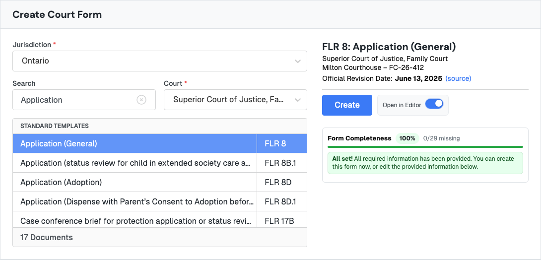 The Create Court Form page with Ontario and the Superior Court of Justice, Family Court selected, Form 8 Application (General) highlighted in the template list, and the Create button with Open in Editor switched on