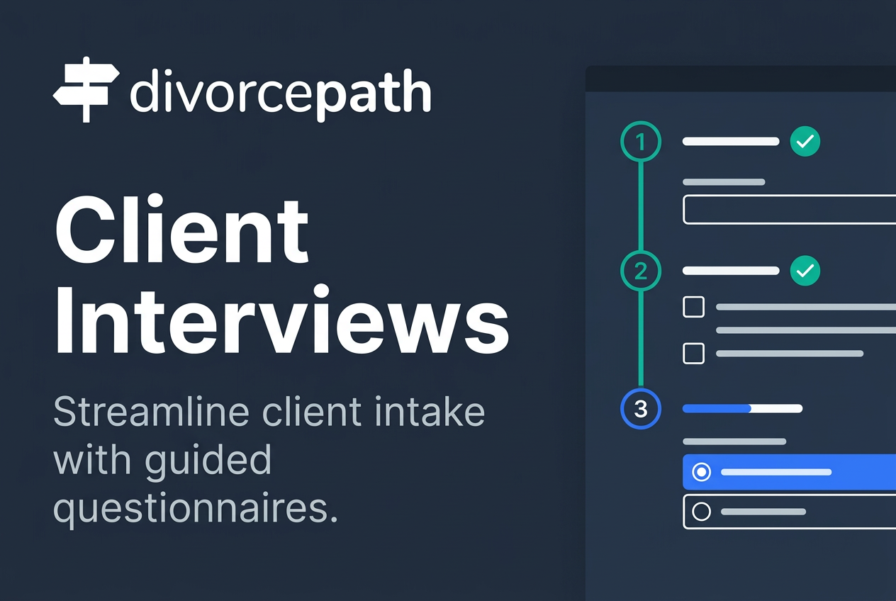 Client Intake Interviews - Divorcepath